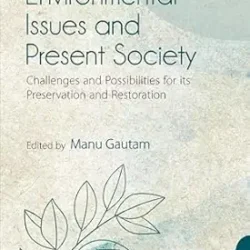 Environmental Issues and Present Society