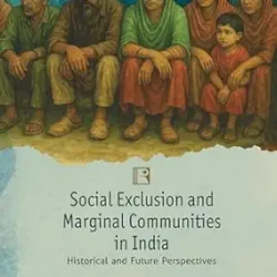 Social Exclusion and Marginal Communities