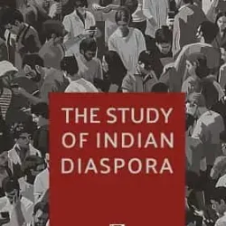 The Study of Indian Diaspora