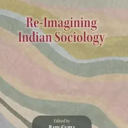 Re-Imagining Indian Sociology