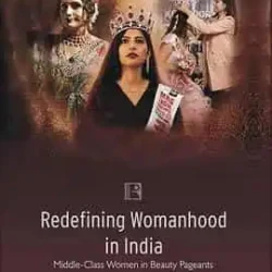 Redefining Womenhood in India