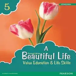 A Beautiful Life 5 : Value Education & Life Skills
