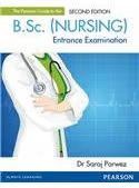 The Pearson Guide To The B Sc Nursing Entrance