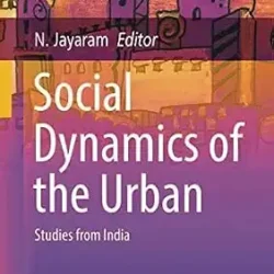 Social Dynamics of the Urban