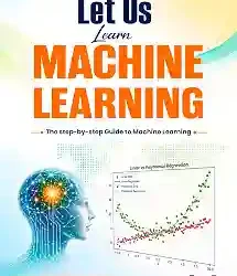 Let Us Learn Machine Learning