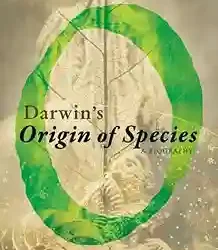 Darwins Origin Of Species - A Biography
