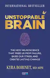 Unstoppable Brain