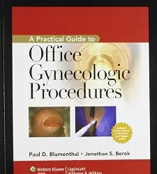 Practical Guide To Office Gynecologic Procedures