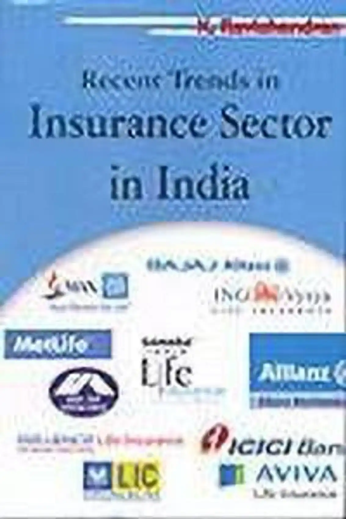 Recent Trends in Insurance Sector in India