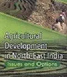 Agricultural Development in North-East India