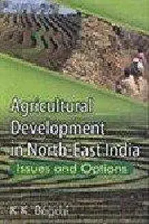 Agricultural Development in North-East India