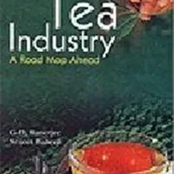 Tea Industry: A Road Map Ahead