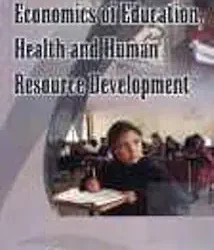 Economics of Education, Health and Human Resource