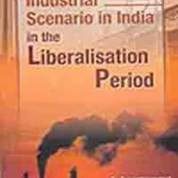 Industrial Scenario in India in the Liberalization