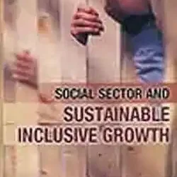Social Sector and Sustainable Inclusive Growth