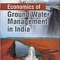 Economics of Ground Water Management in India