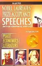 Selected Nobel Laureates Speeches