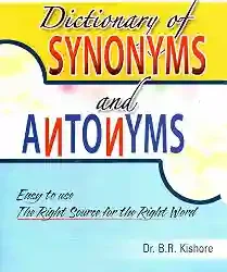 A Book Of Synonyms & Antonyms