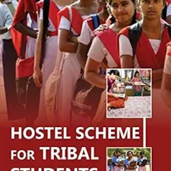 Hostel Scheme for Tribal Students