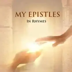 My Epistles in Rhymes
