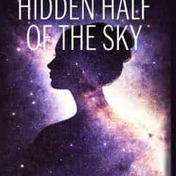 Hidden Half Of The Sky