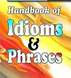 R. Gupta's Hand Book Of Idioms & Phrases