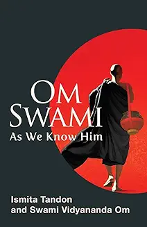 Om Swami: As We Know Him