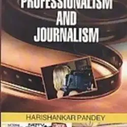 Cultural Theories of Proffesionalism & Journalism