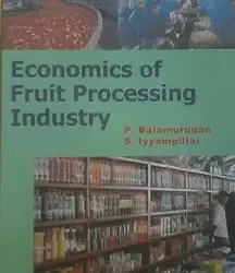 Economics of Fruit Processing Industry