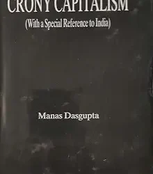 Crony Capitalism: With a Special Reference