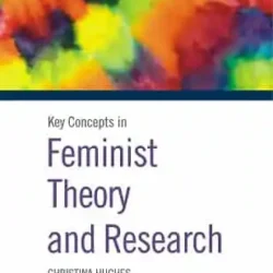 Key Concepts in Feminist Theory and Research