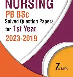 Nursing PB BSc Solved Question Papers For 1st Year