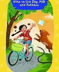 Nina Vs The Dog, Milk And Pakodas