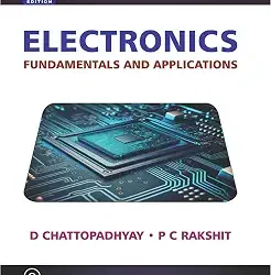 Electronics : Fundamentals And Applications