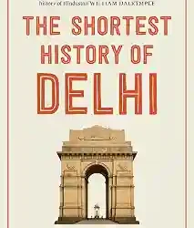 The Shortest History Of Delhi