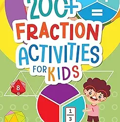 200+ Fraction Activities For Kids