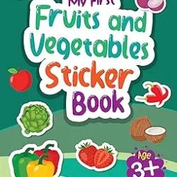 My First Fruits and Vegetables Sticker Book