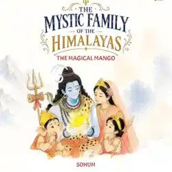 The Mystic Of The Himalayas:Magical mango