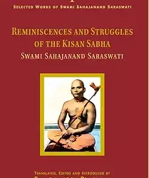 Reminiscences And Struggles Of The Kisan Sabha