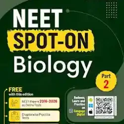 NEET Spot-on Biology : Part 2