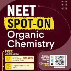 NEET Spot-on Organic Chemistry