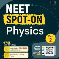 NEET Spot-on Physics: Part 2