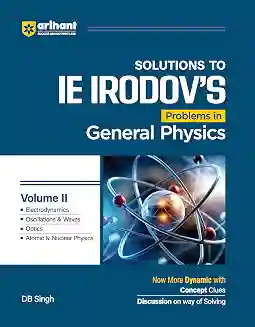 Solutions To IE IRODOVS Problems in General Physics Volume 2