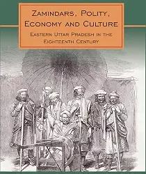 Zamindars Polity Economy And Culture