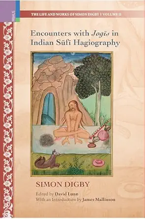 Encounters With Jogis In Indian Sufi Hagiography
