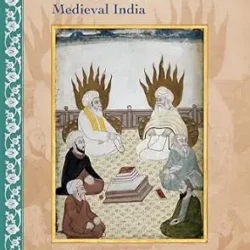 Sufis In The Life Of Medieval India