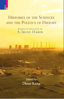 Histories Of The Sciences And The Politics