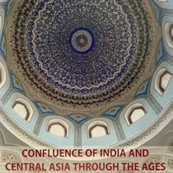 Confluence Of India And Central Asia