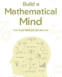 Build A Mathematical Mind