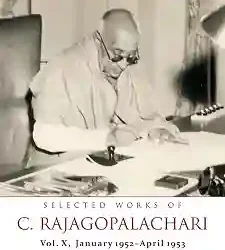 Selected Works of C. Rajagopalachari X